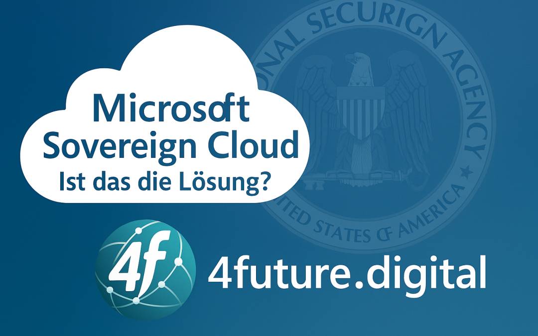 Microsoft Sovereign Cloud: Ist das die Lösung